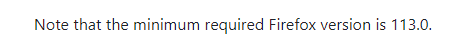 Print do texto "Note that the minimum required Firefox version is 113.0" 